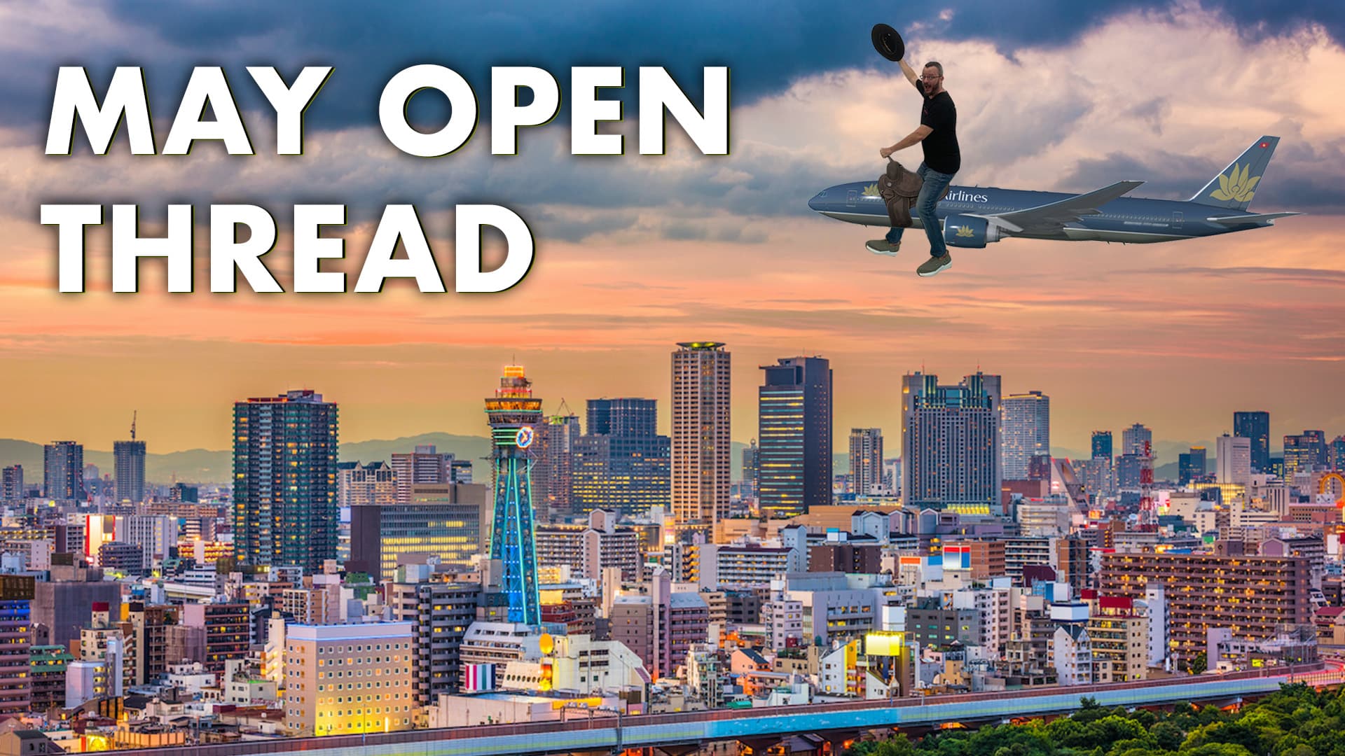 May Open Thread (2025)